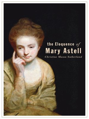cover image of The Eloquence of Mary Astell